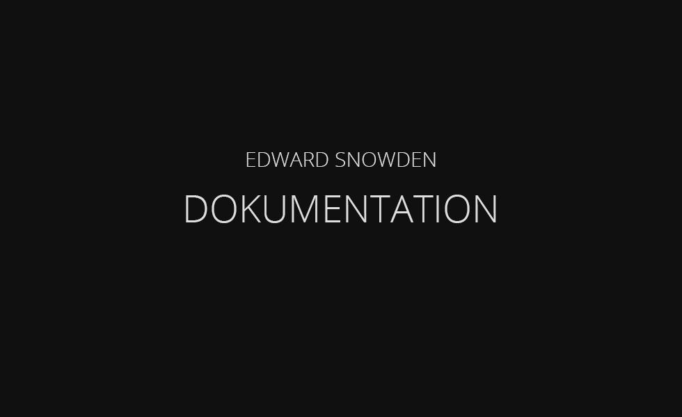 Edward Snowden Doku inklusive kurzer Smartphone Security Einführung